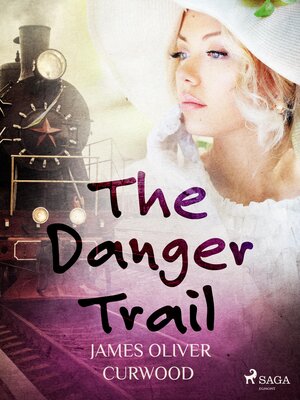 cover image of The Danger Trail